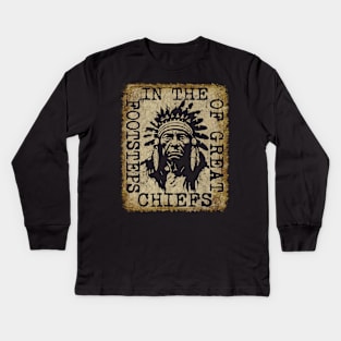 In the Footsteps of Great Chiefs - American Native Chief Kids Long Sleeve T-Shirt